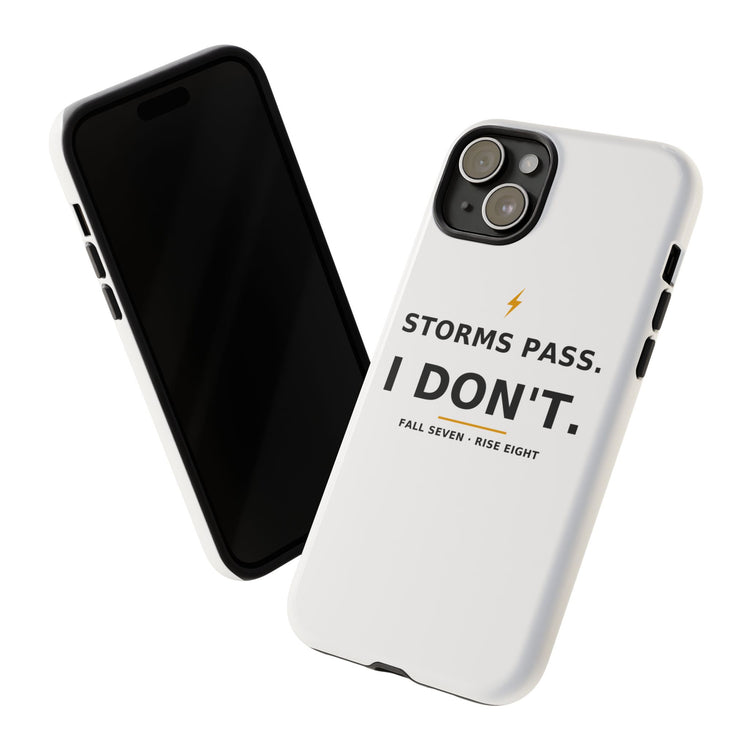 Storms Pass. — Phone Case