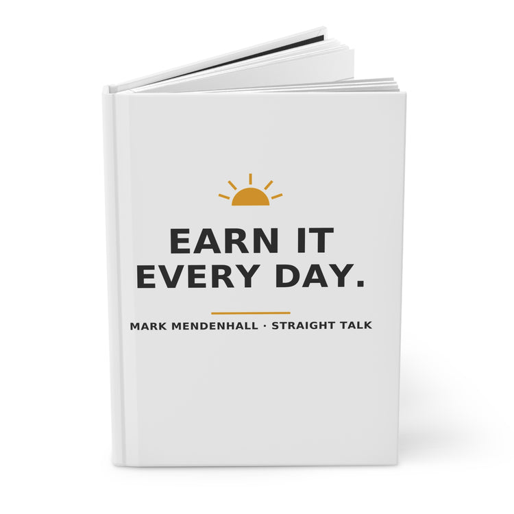 Earn It Every Day — Hardcover Journal