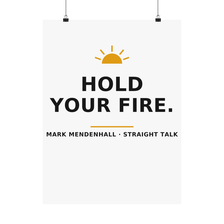 Hold Your Fire — Poster