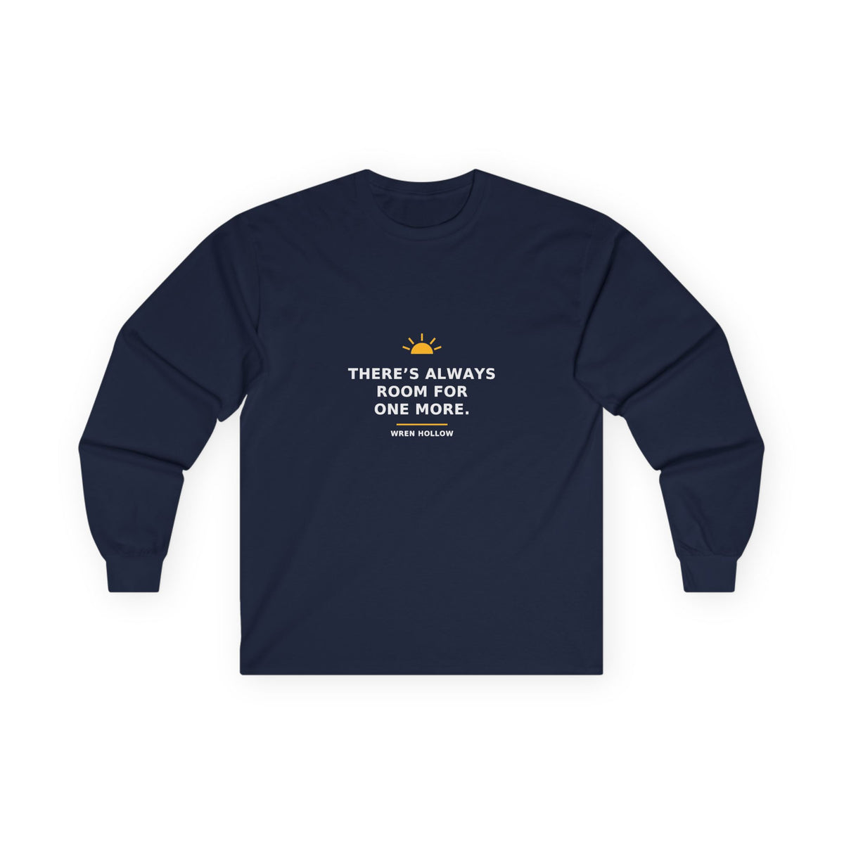 There’s Always Room for One More — Long-Sleeve Tee