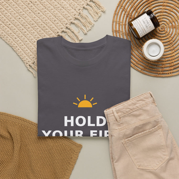 Hold Your Fire — Unisex Tee