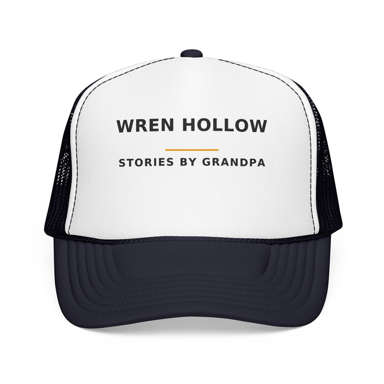 Wren Hollow — Stories by Grandpa — Trucker Cap