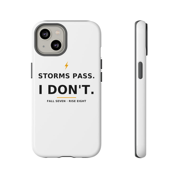 Storms Pass. — Phone Case