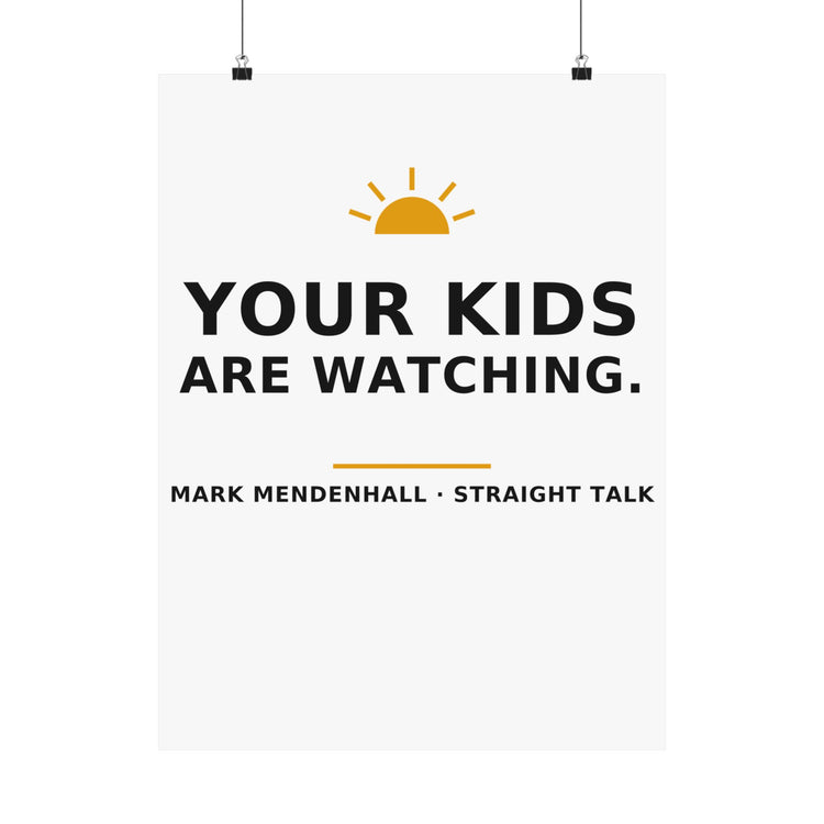 Your Kids Are Watching — Poster