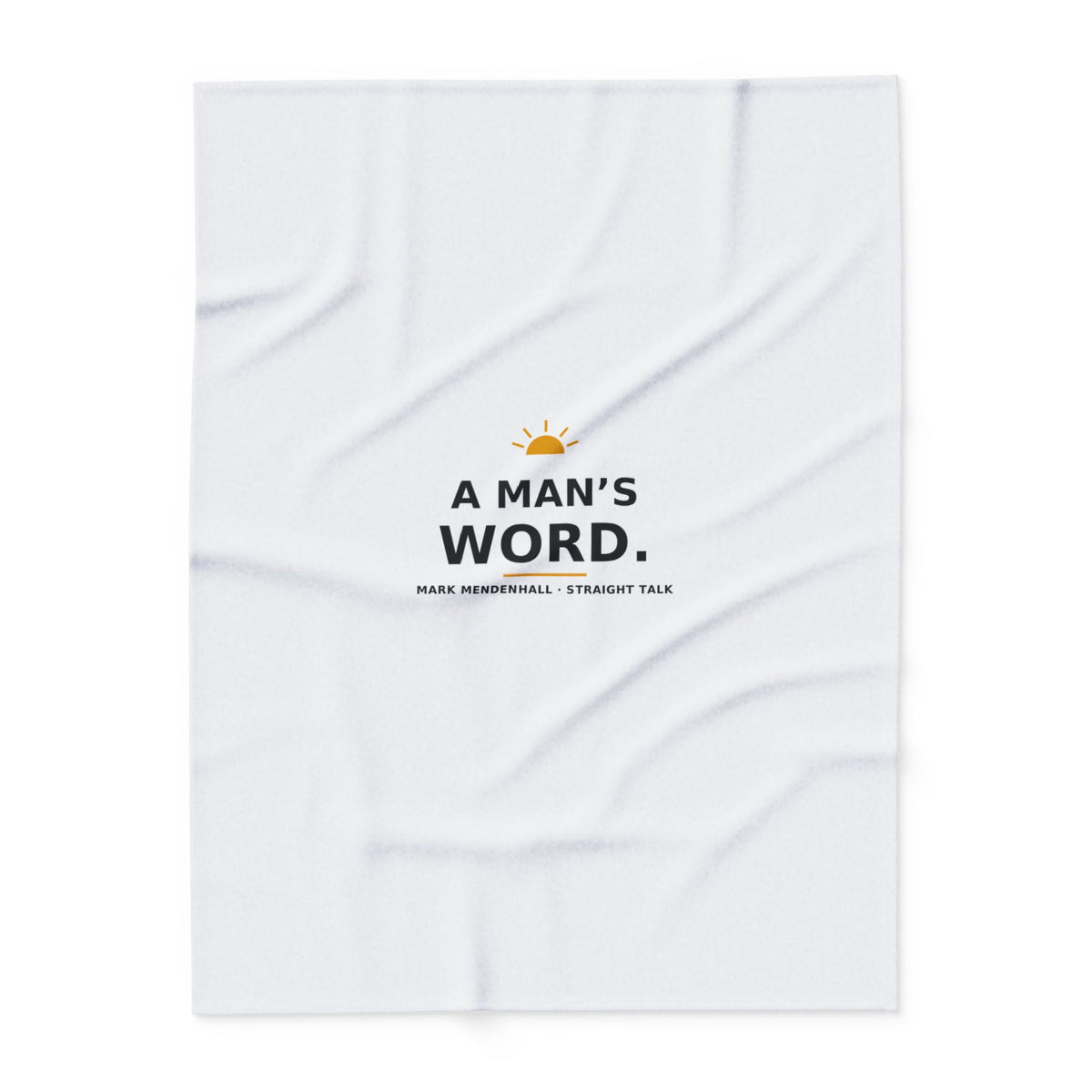 A Man's Word — Fleece Blanket