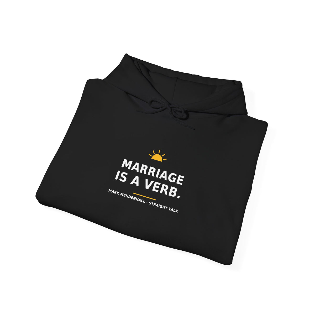 Marriage Is a Verb — Hoodie