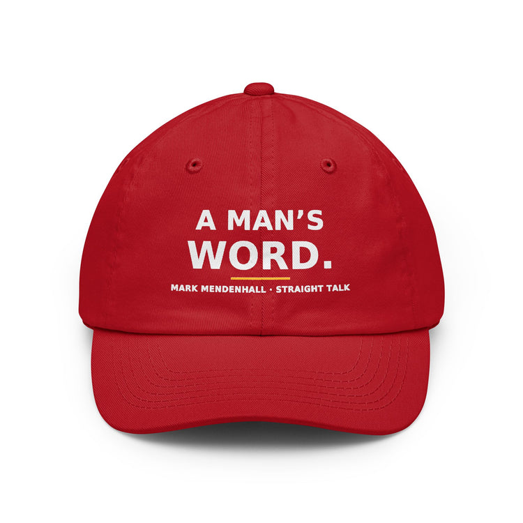 A Man's Word — Dad Hat