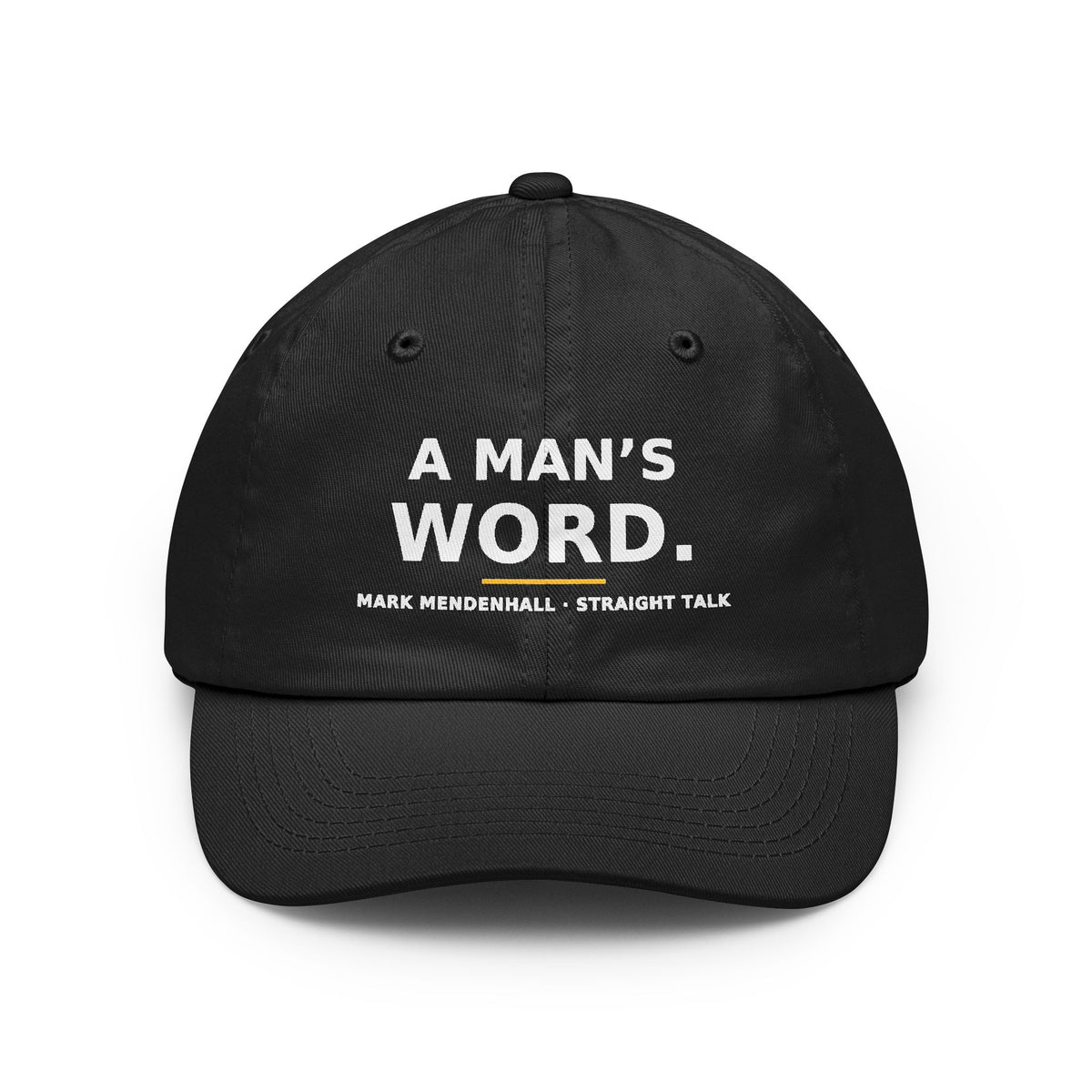 A Man's Word — Dad Hat