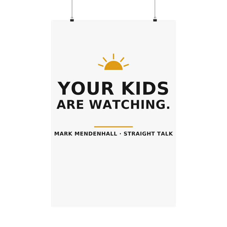 Your Kids Are Watching — Poster
