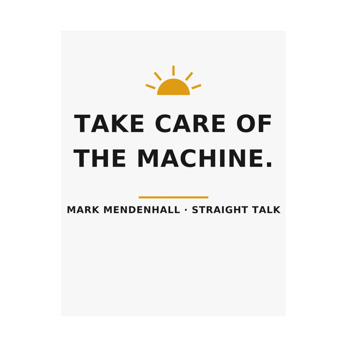 Take Care of the Machine — Poster