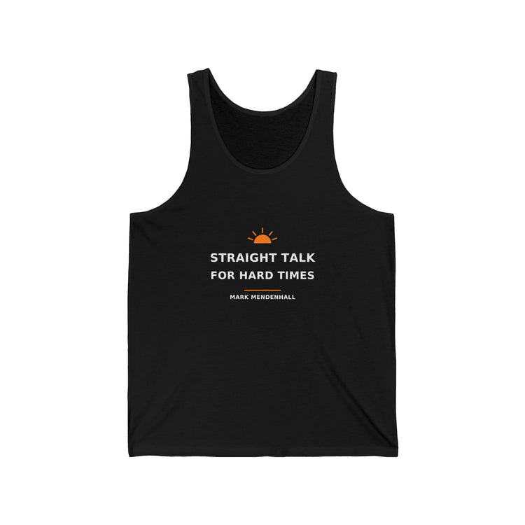 Straight Talk for Hard Times — Tank Top