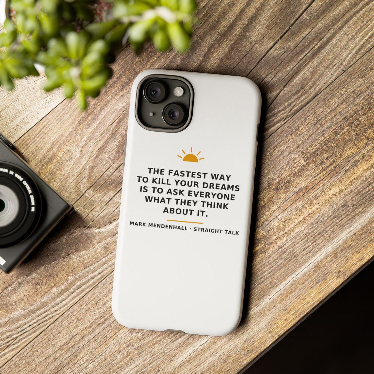 The Fastest Way to Kill Your Dreams — Phone Case