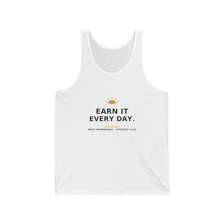 Earn It Every Day — Tank Top