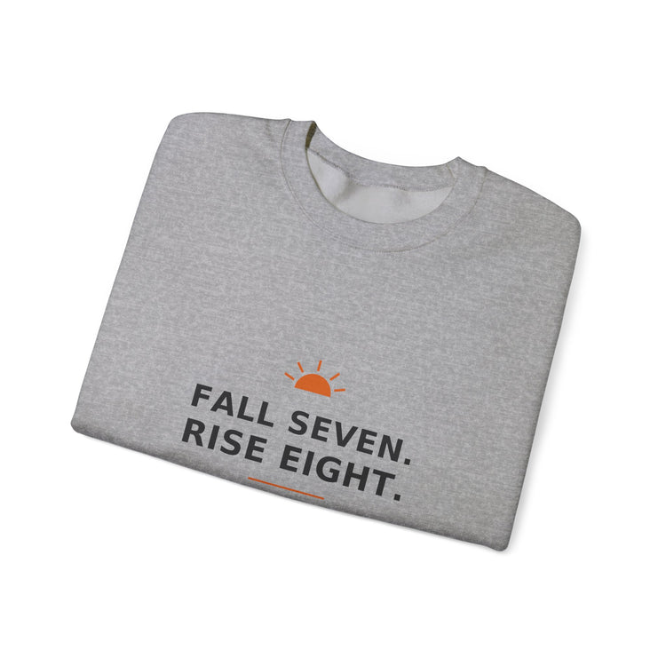 Fall Seven. Rise Eight. — Crewneck Sweatshirt