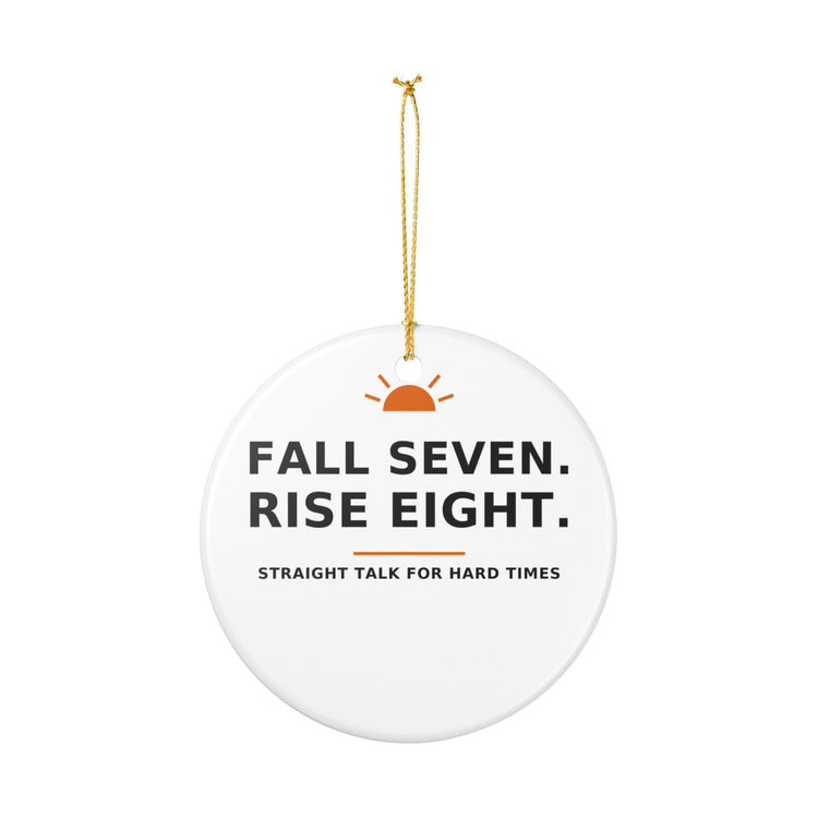 Fall Seven. Rise Eight. — Christmas Ornament