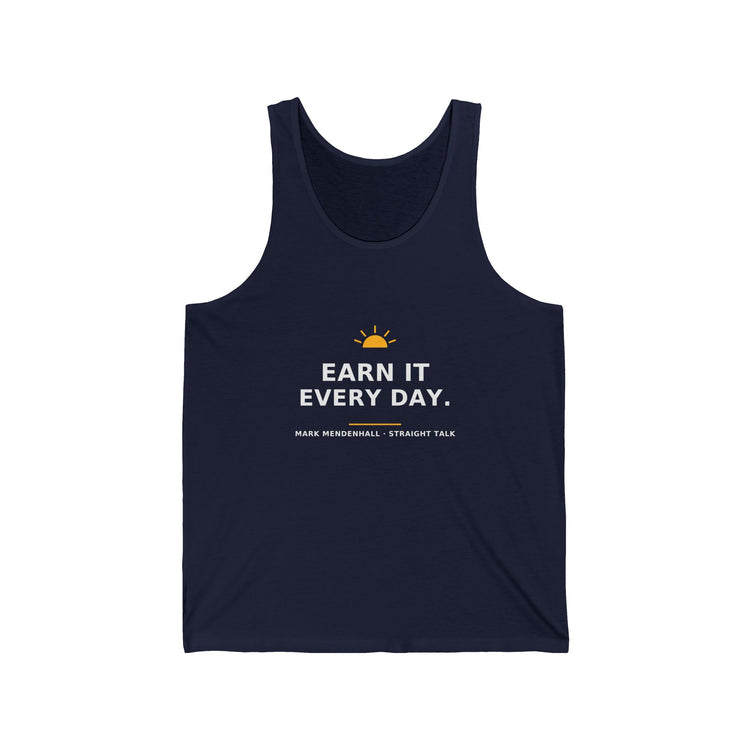 Earn It Every Day — Tank Top