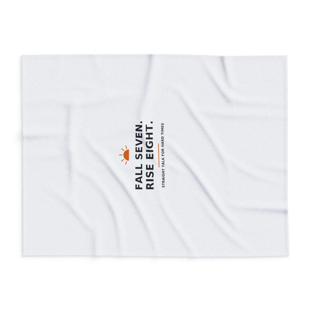 Fall Seven. Rise Eight. — Fleece Blanket