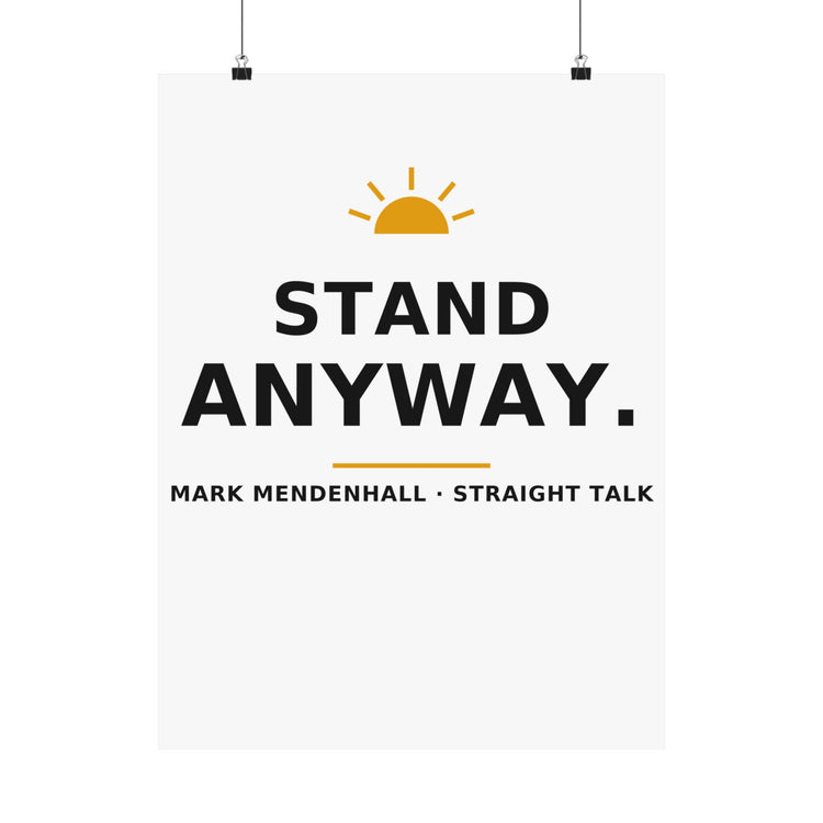 Stand Anyway — Poster