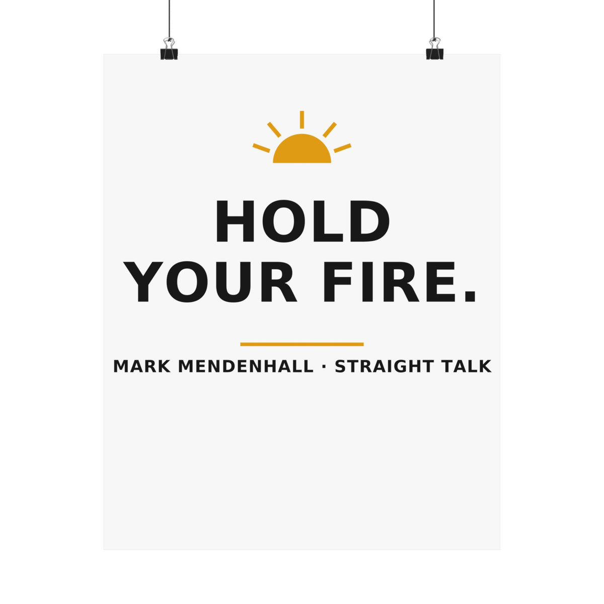 Hold Your Fire — Poster