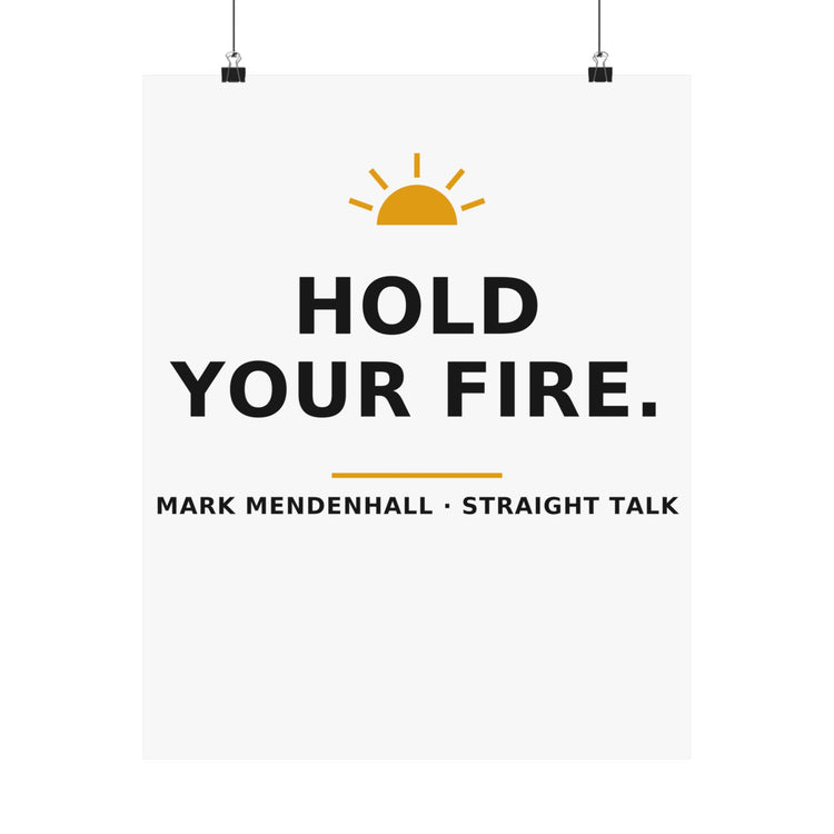 Hold Your Fire — Poster