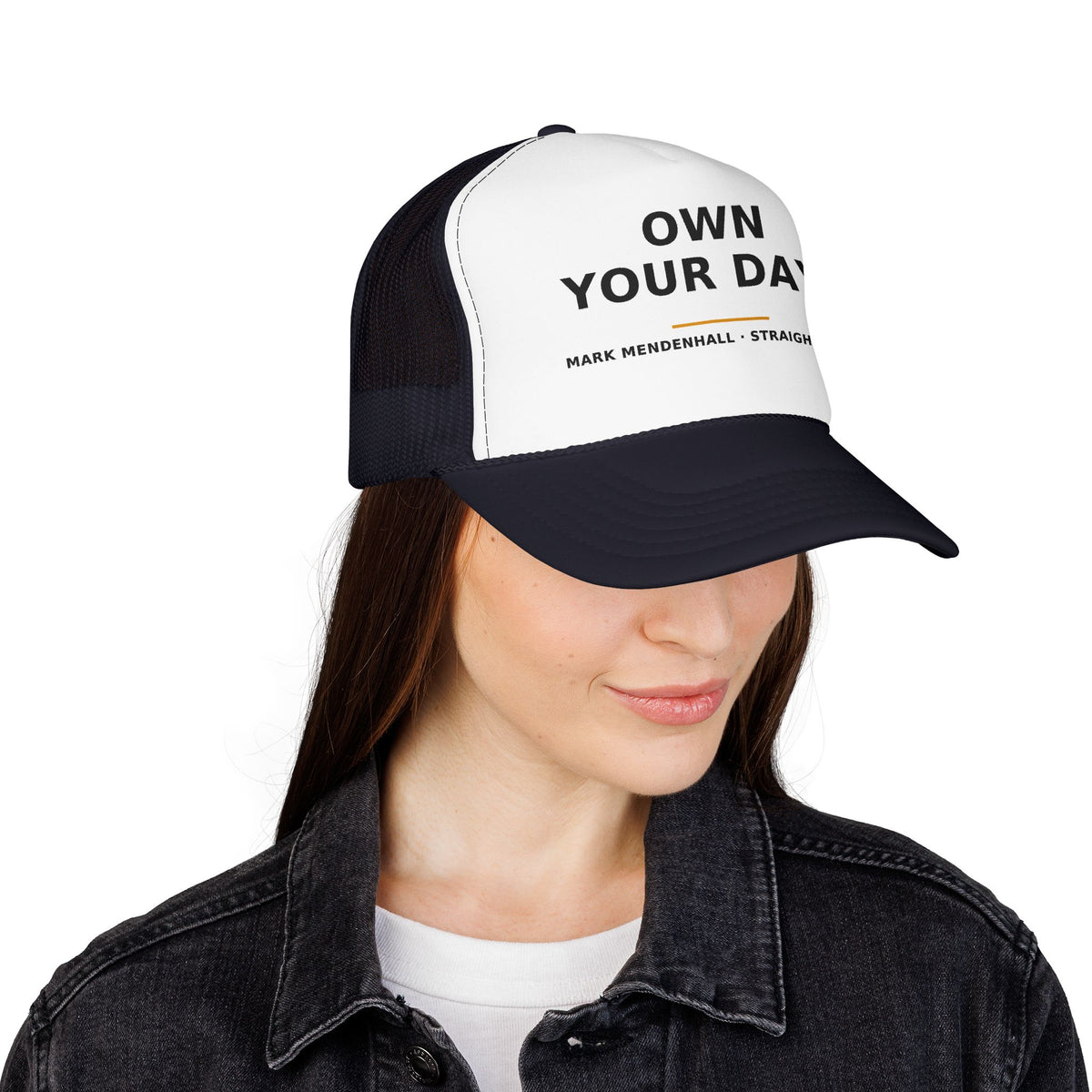 Own Your Day — Trucker Cap