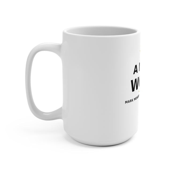 A Man’s Word — Mug 15oz
