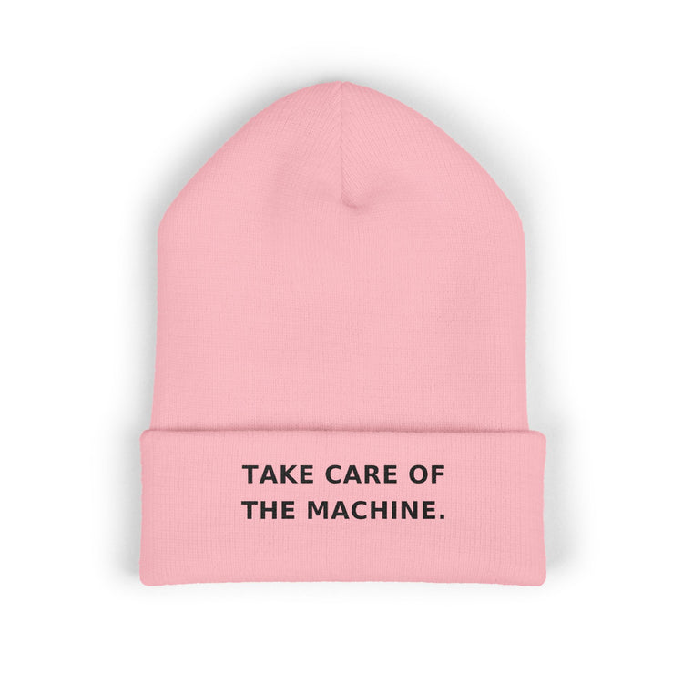 Take Care of the Machine — Beanie