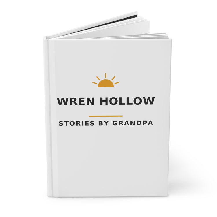 Wren Hollow — Stories by Grandpa — Hardcover Journal