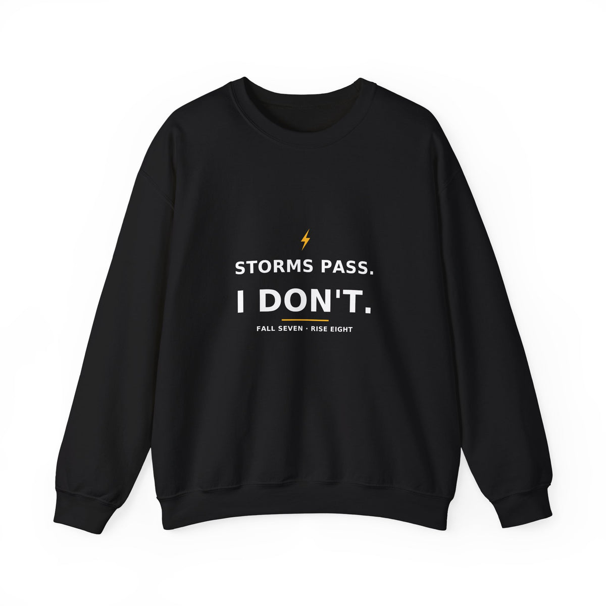 Storms Pass. — Crewneck Sweatshirt