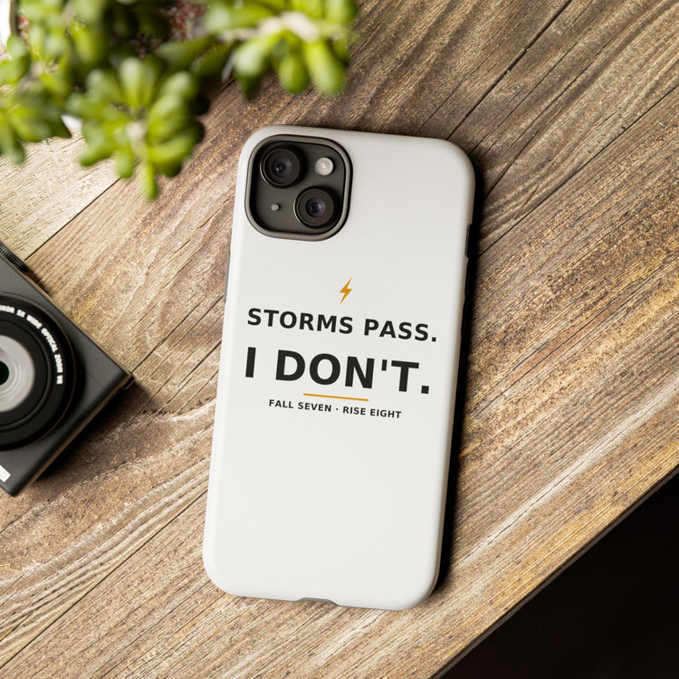 Storms Pass. — Phone Case
