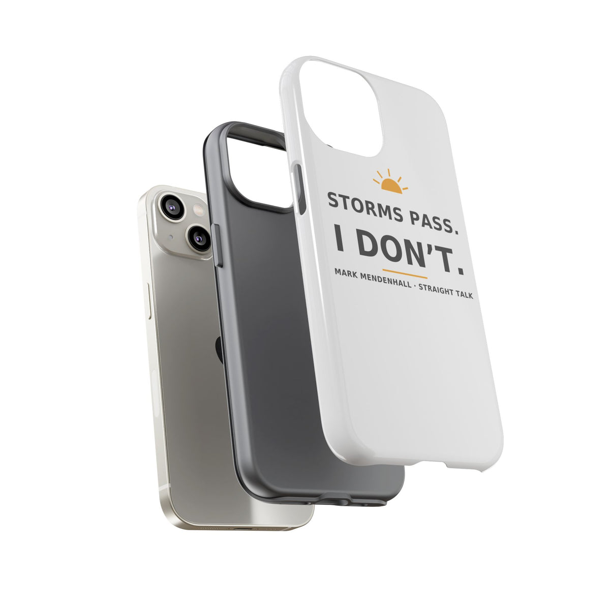 Storms Pass. I Don't. — Phone Case