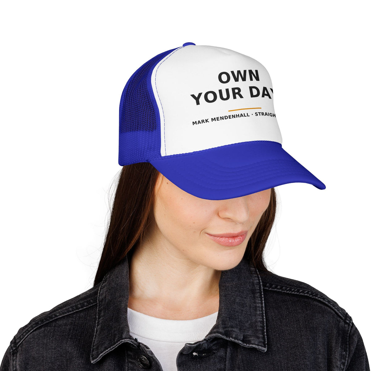 Own Your Day — Trucker Cap