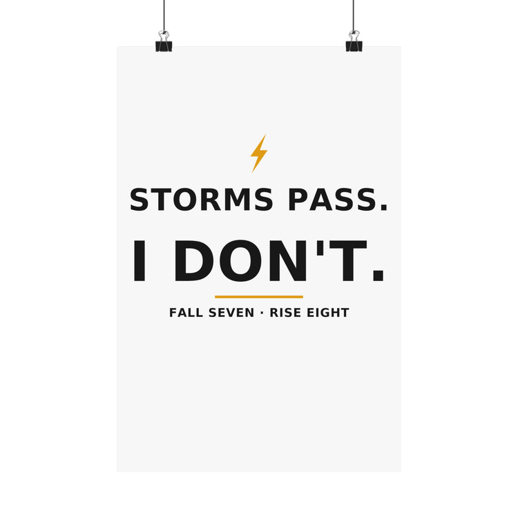 Storms Pass. — Poster