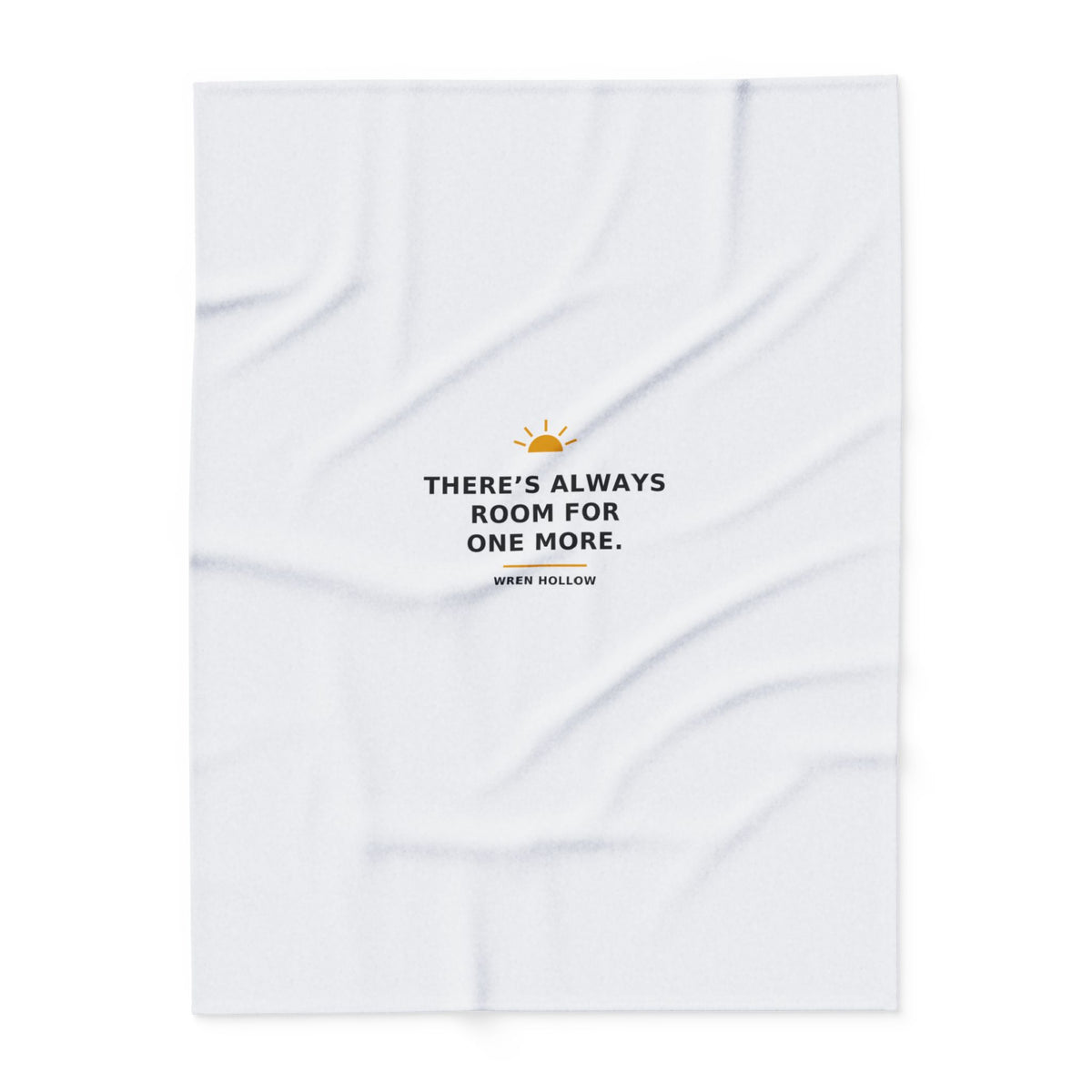 There's Always Room for One More — Fleece Blanket