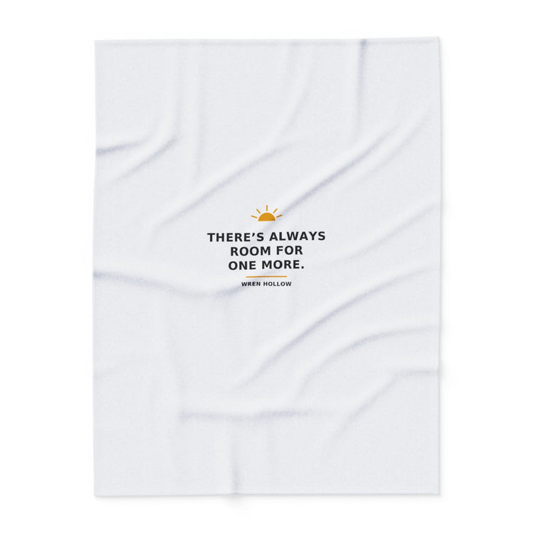 There's Always Room for One More — Fleece Blanket