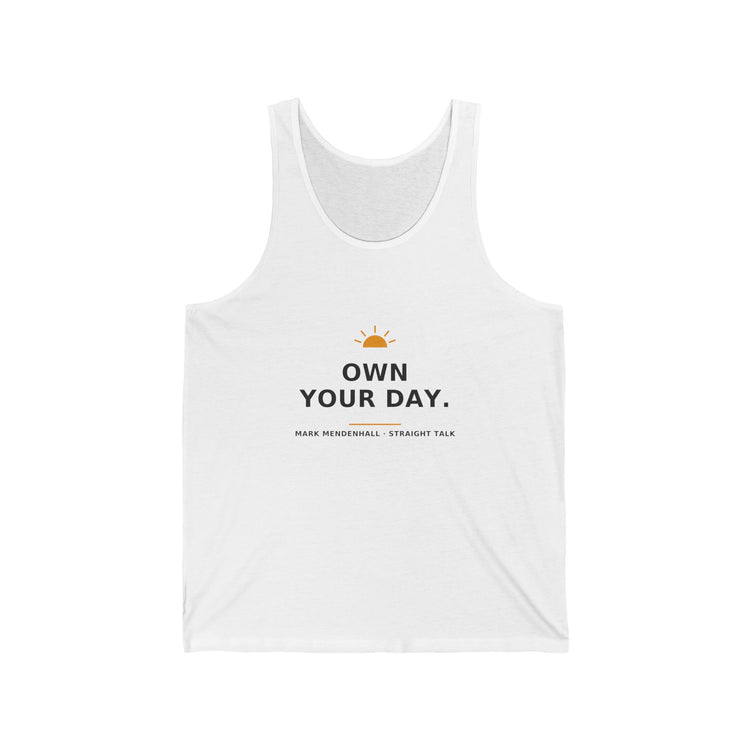 Own Your Day — Tank Top