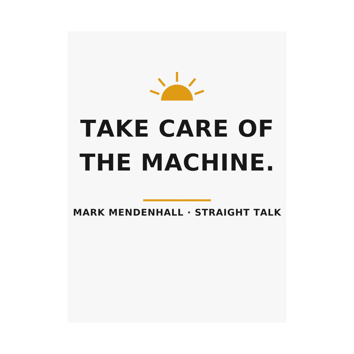 Take Care of the Machine — Poster