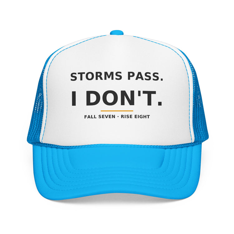 Storms Pass. — Trucker Cap