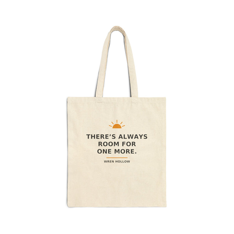 There's Always Room for One More — Tote Bag
