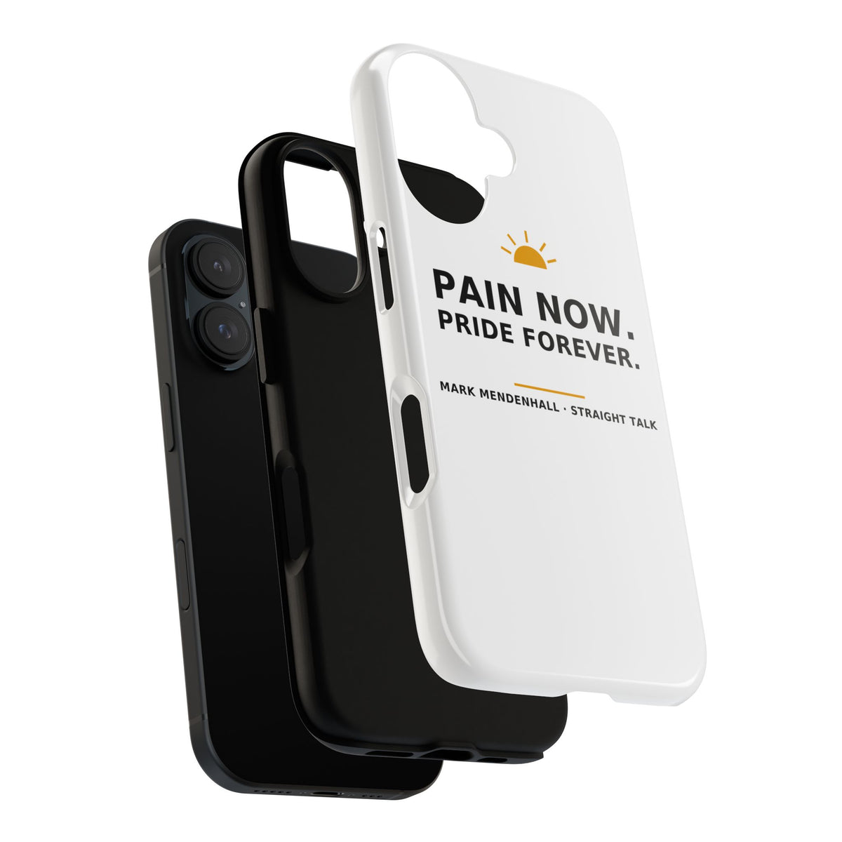Pain Now. Pride Forever. — Phone Case