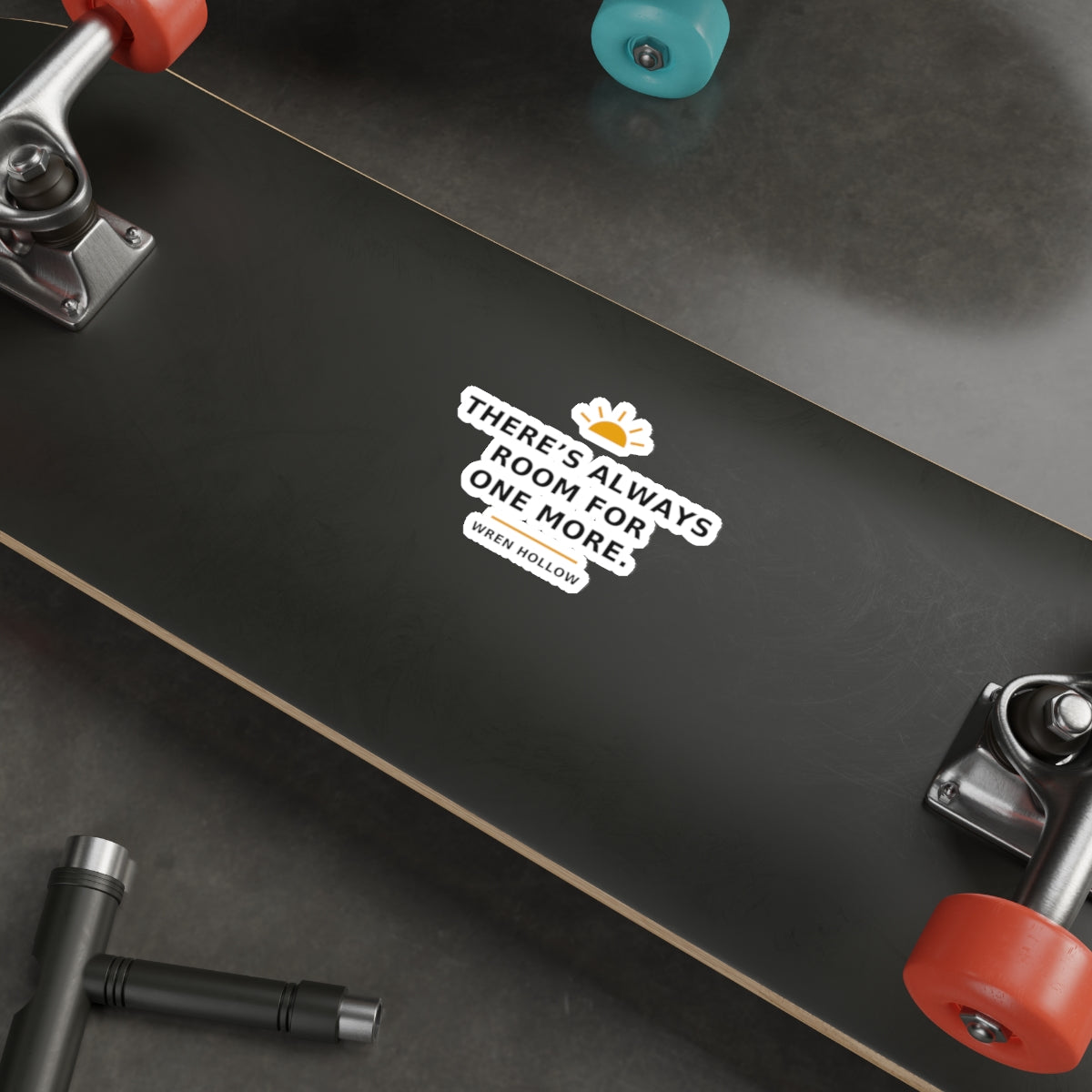 There's Always Room for One More — Die-Cut Sticker