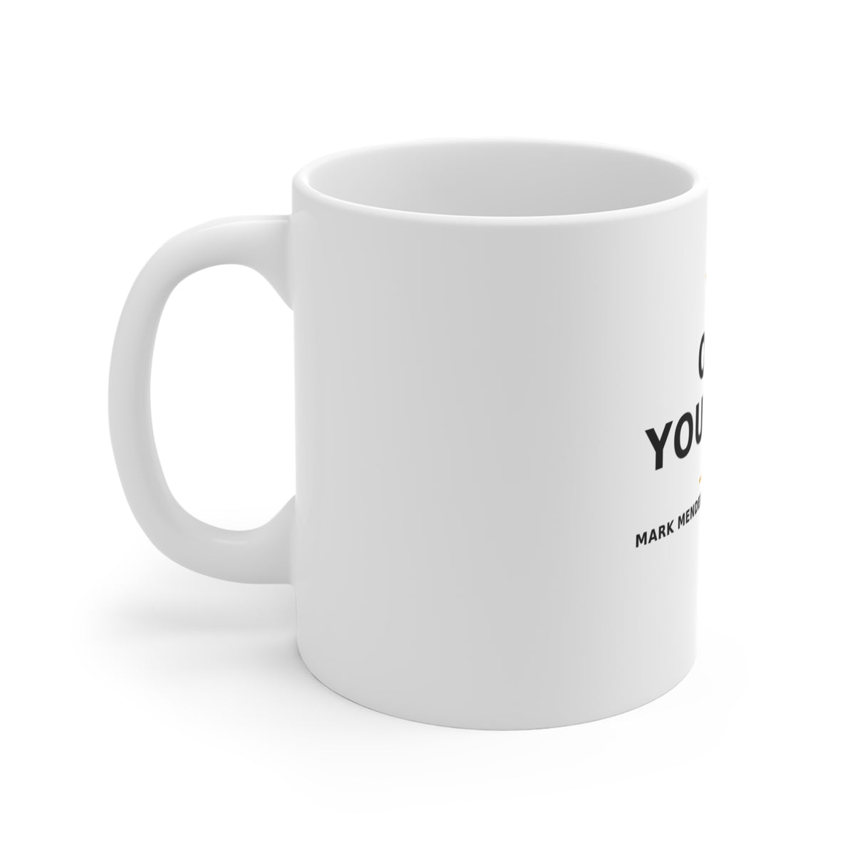 Own Your Day — Mug 11oz