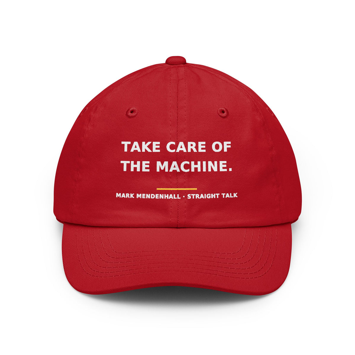 Take Care of the Machine — Dad Hat