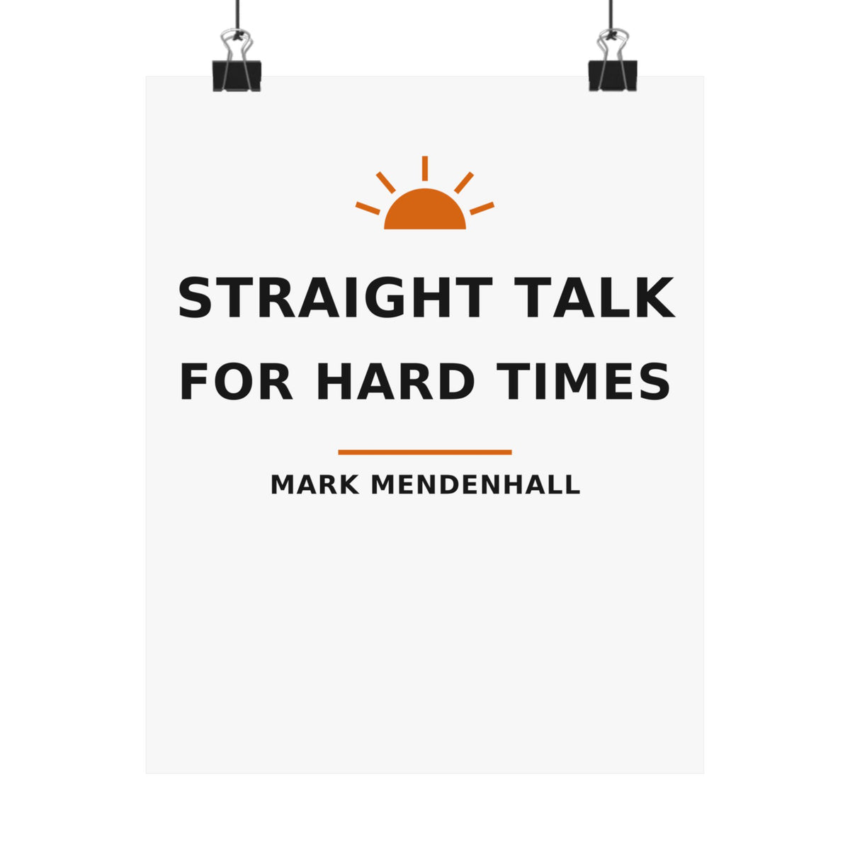 Straight Talk for Hard Times — Poster