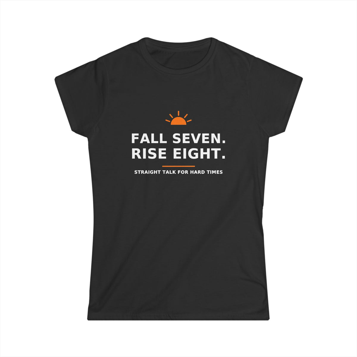 Fall Seven. Rise Eight. — Women's Tee