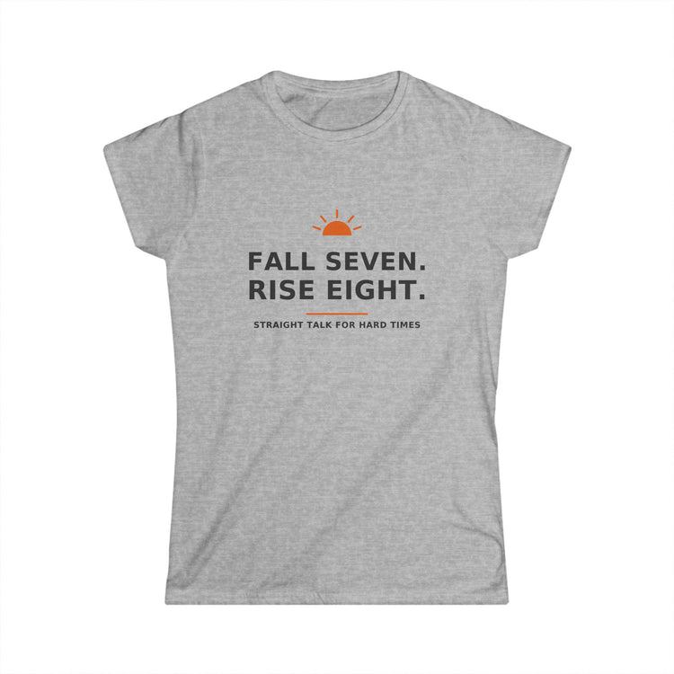Fall Seven. Rise Eight. — Women's Tee