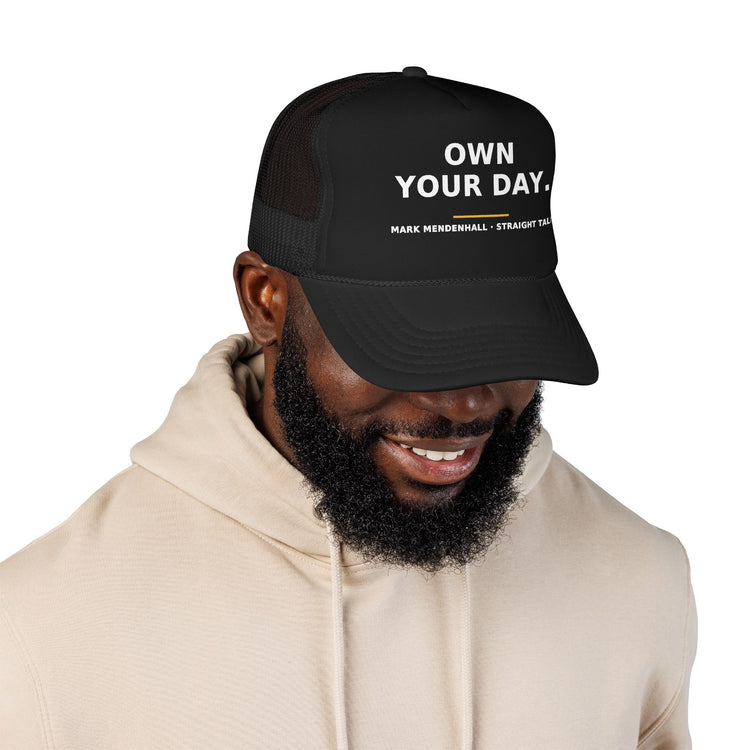 Own Your Day — Trucker Cap