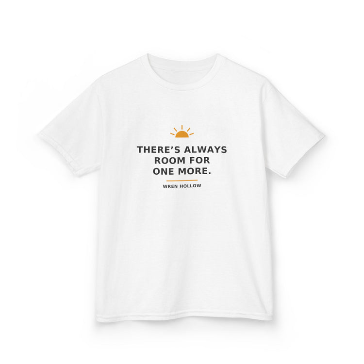 There's Always Room for One More — Kids Tee