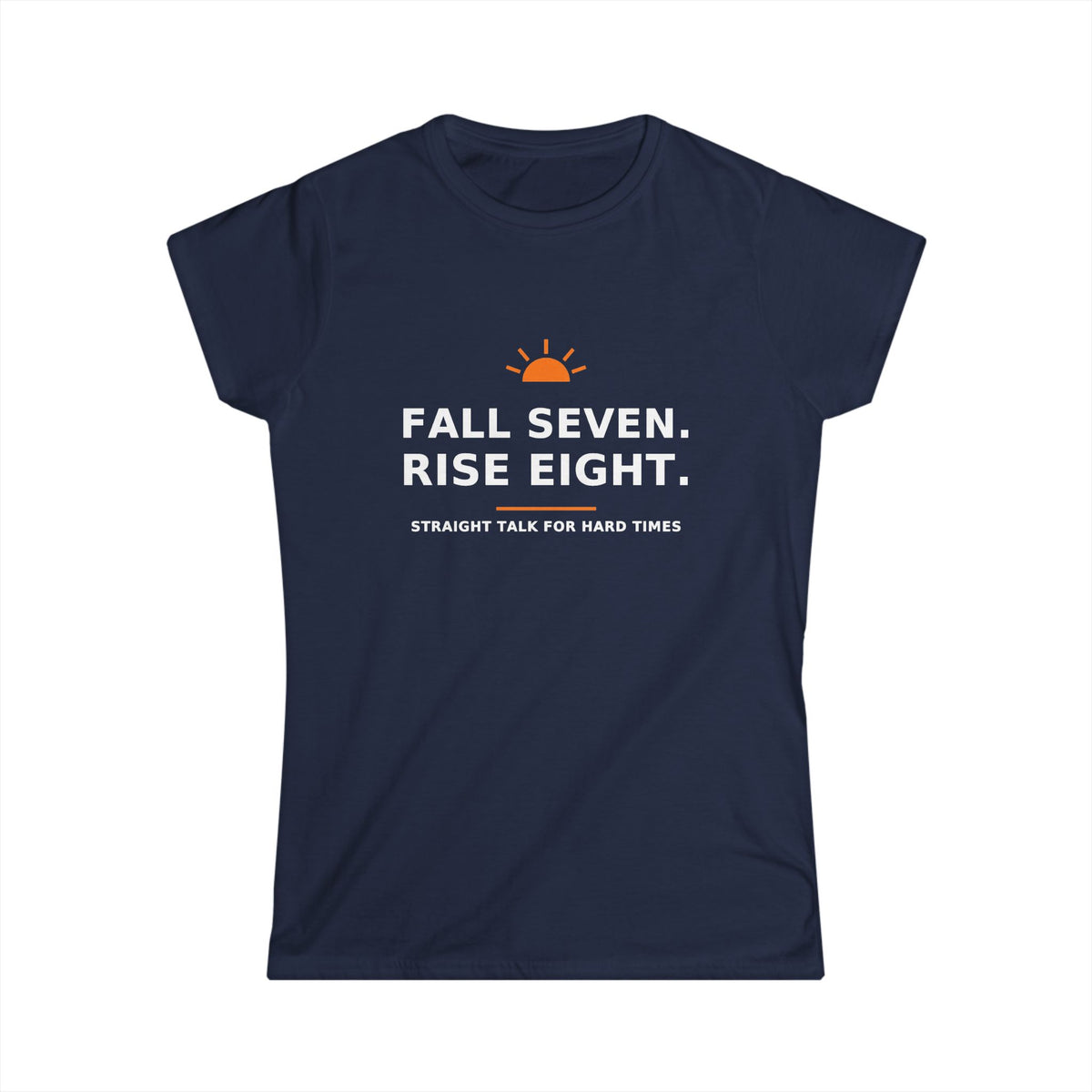 Fall Seven. Rise Eight. — Women's Tee