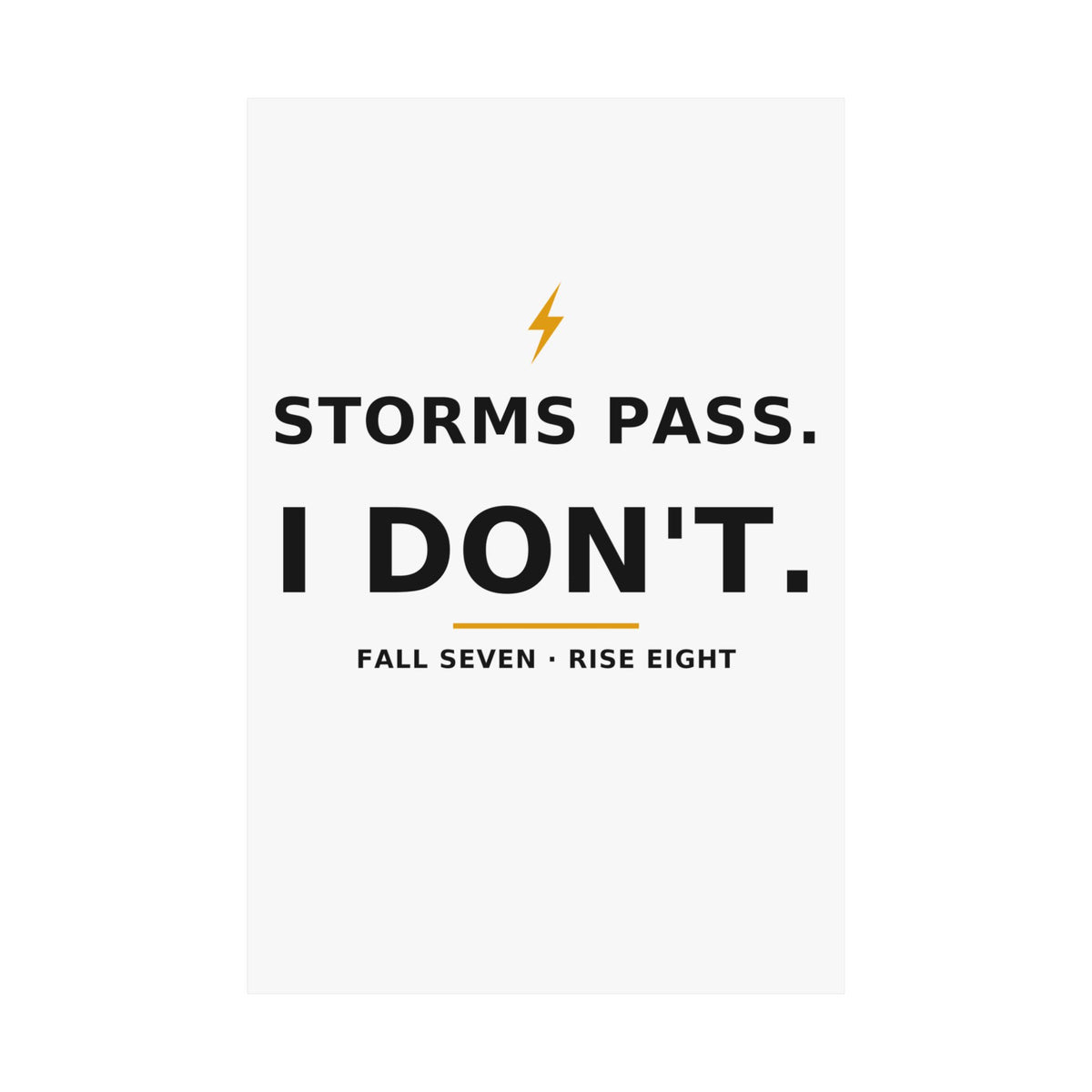 Storms Pass. — Poster